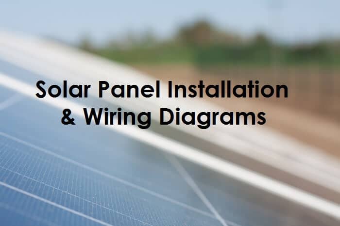 Solar Panel Installation & Wiring Diagrams