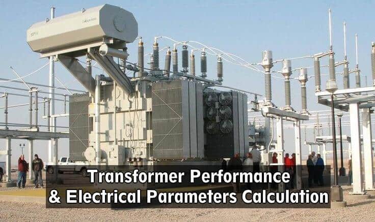 Transformer Performance & Electrical Parameters Calculation